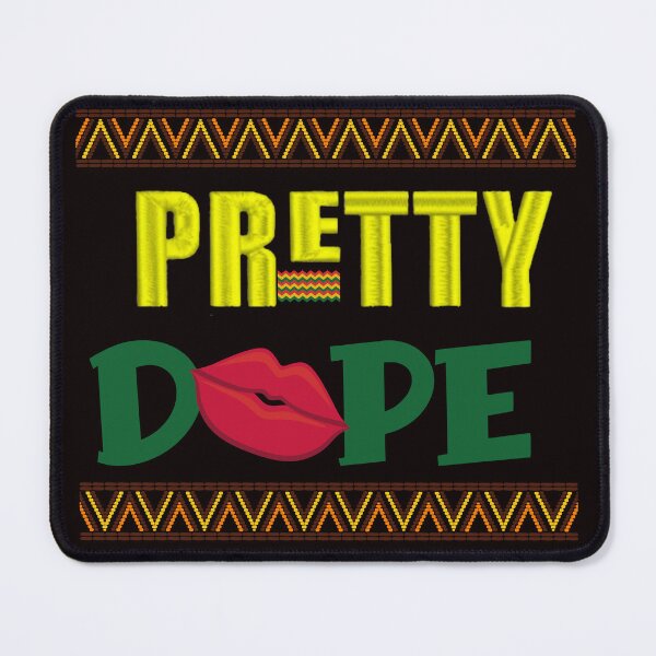 Item preview, Pretty Dope, Black History Month, Melanin designed and sold by desireedickens.