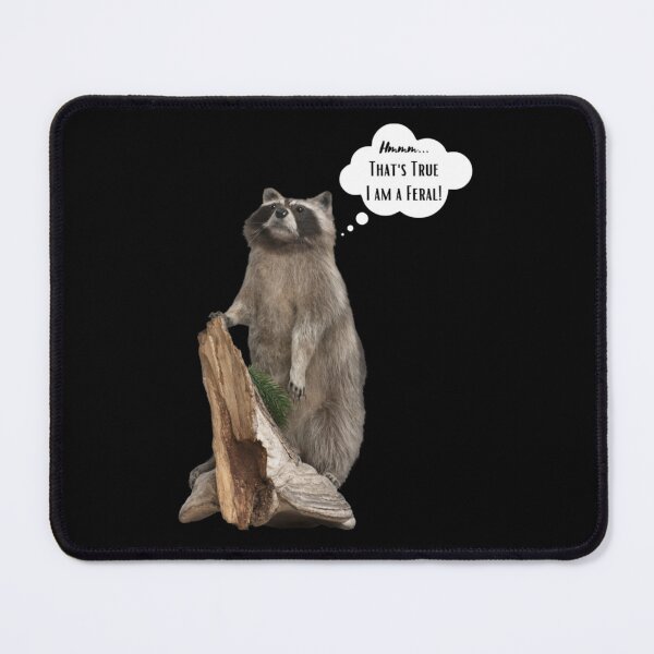 Item preview, Hmm that is true I am feral   designed and sold by jennyjacksonaj.