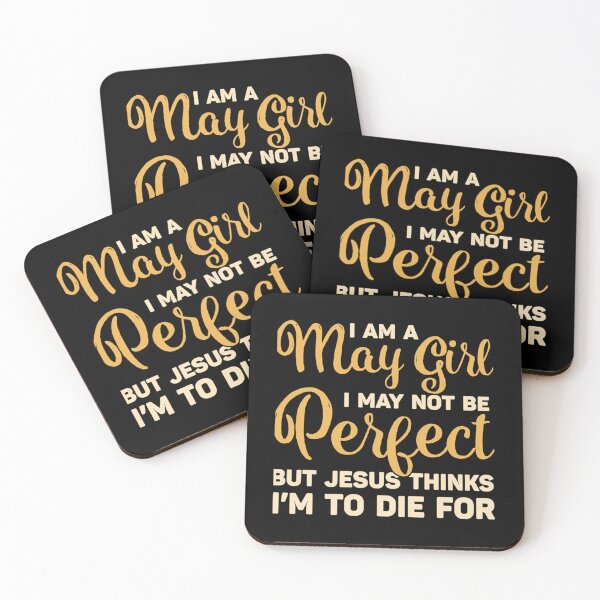 Item preview, I Am A May Girl I May Not Be Perfect Birthday    designed and sold by jennyjacksonaj.
