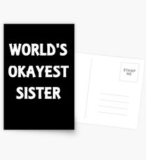 World's Okayest Sister Postcards