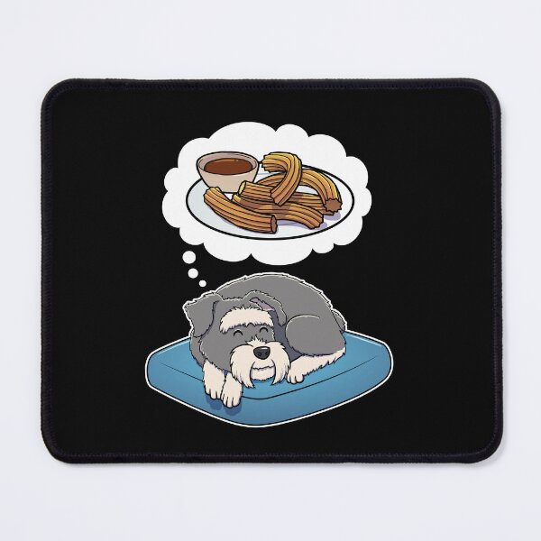 Item preview, Miniature Schnauzer dreaming about Churros designed and sold by DoggieDelights.