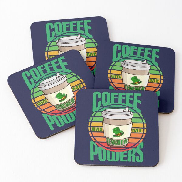 Item preview, Coffee Give Me Teacher Powers  Irish Back To School - Coffee Teacher  National Coffee Day - Add Coffee designed and sold by Luvjesus2.