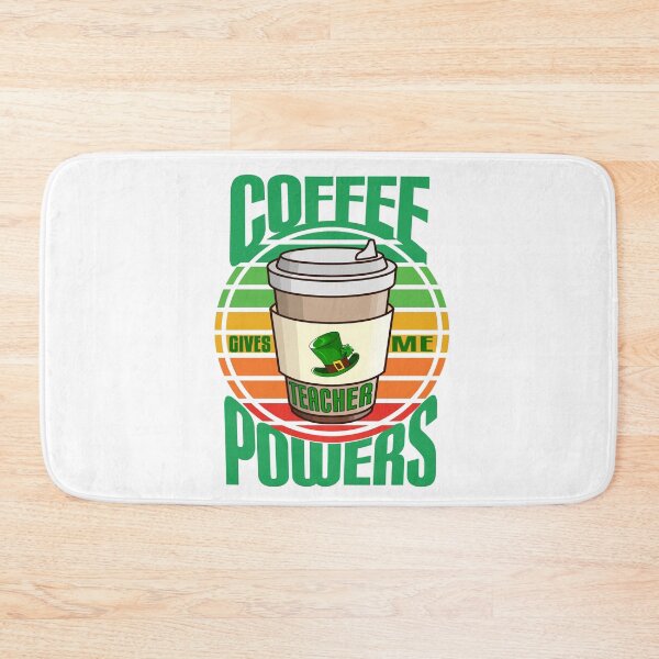 Item preview, Coffee Give Me Teacher Powers  Irish Back To School - Coffee Teacher  National Coffee Day - Add Coffee designed and sold by Luvjesus2.