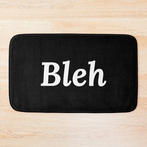 Item preview, Bleh designed and sold by DREAMY XPRESS.