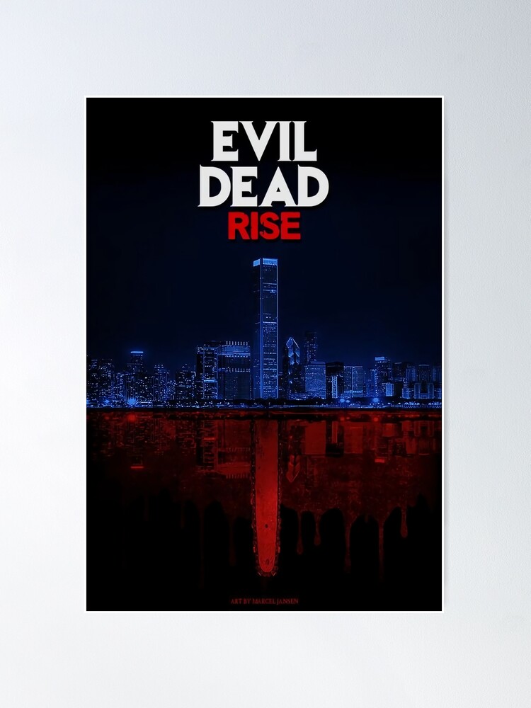 Evil Dead Rise, Evil Dead Rise Movie, Evil Dead Rise Film Poster for Sale  by palmwillow