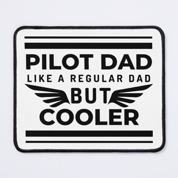 Item preview, Pilot Dad Like A Normal Dad But Cooler designed and sold by designerpriti.