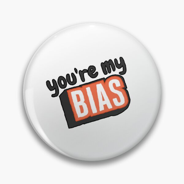 Item preview, You're My Bias designed and sold by charcole17.