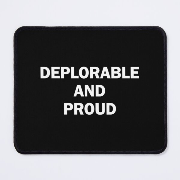 Item preview, Deplorable and Proud     designed and sold by arfantasy23.