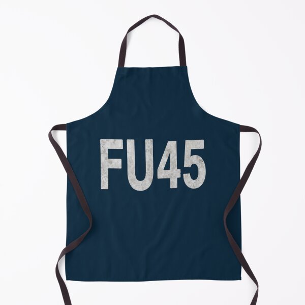 Item preview, FU45 - Fuck You Trump Funny Anti-Trump designed and sold by arfantasy23.