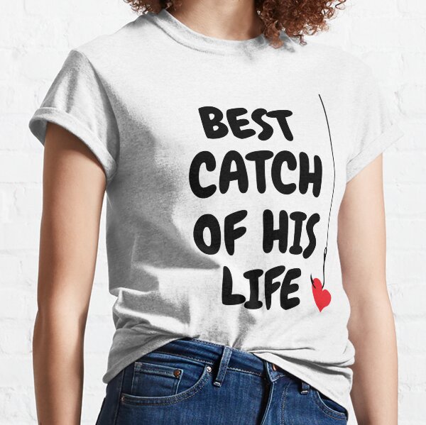Couples Fishing Shirts We Match Couple Shirts I'm His Best Catch Fishing Couple Shirts Lucky Fisherman Gift