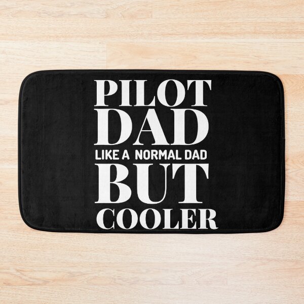 Item preview, Pilot Dad Like A Normal Dad But Cooler designed and sold by designerpriti.
