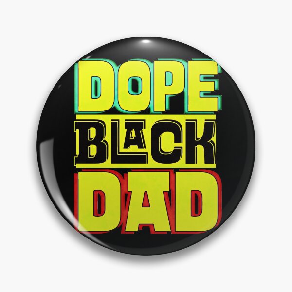 Item preview, Dope Black Dad designed and sold by csoDesign.