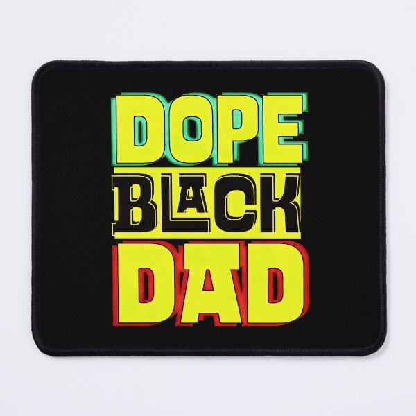 Item preview, Dope Black Dad designed and sold by csoDesign.