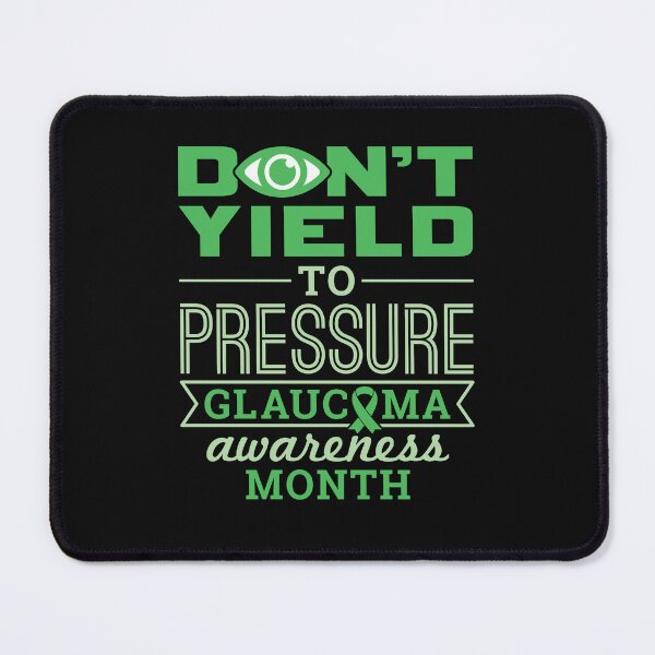 Item preview, Don't Yield to Pressure Glaucoma Awareness designed and sold by jaygo.