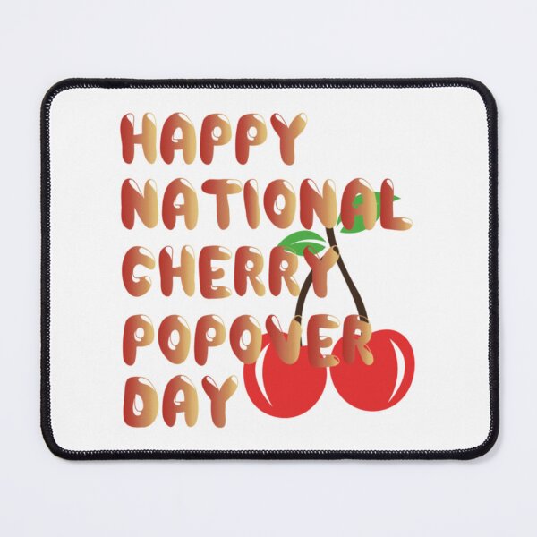 Item preview, happy national cherry popover day   designed and sold by GrangehillCrea.