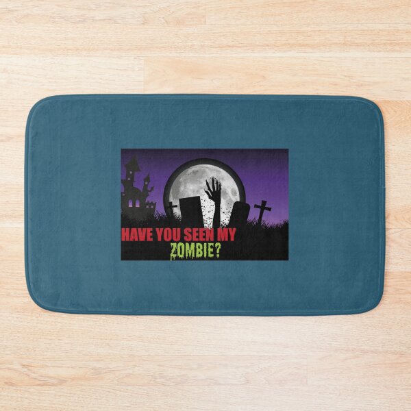 Item preview, HAVE YOU SEEN MY ZOMBIE designed and sold by GrangehillCrea.