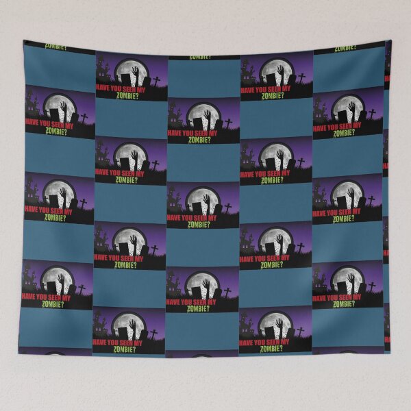 Item preview, HAVE YOU SEEN MY ZOMBIE designed and sold by GrangehillCrea.