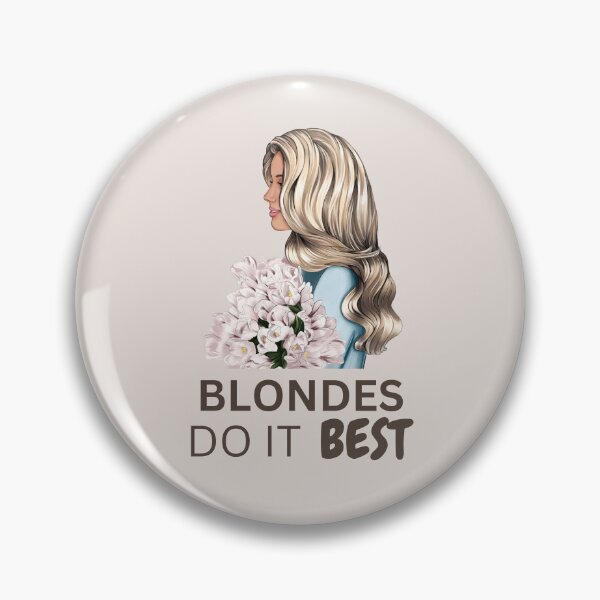Item preview, Blondes Do It  Best designed and sold by DSC-Fashion.