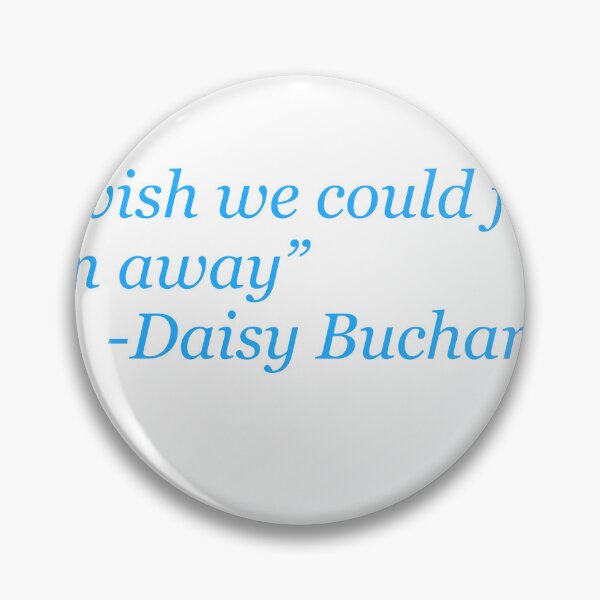 Item preview, Daisy Buchanan quote designed and sold by KristenST.