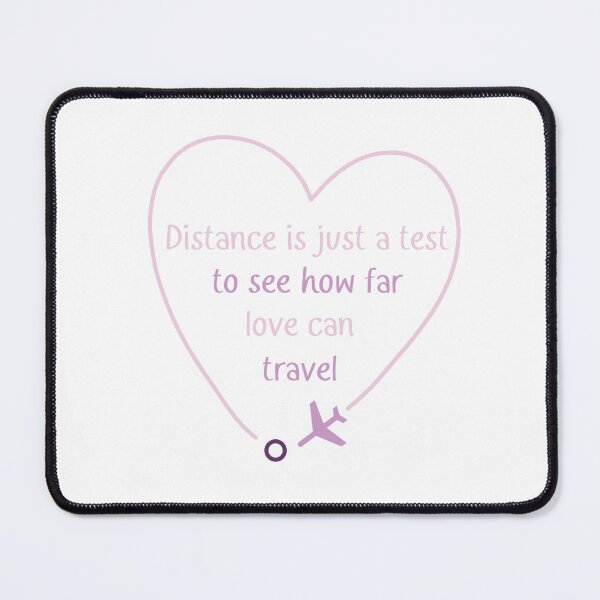 Item preview, distance is just a test to see how far love will travel designed and sold by SweetAndSpice.
