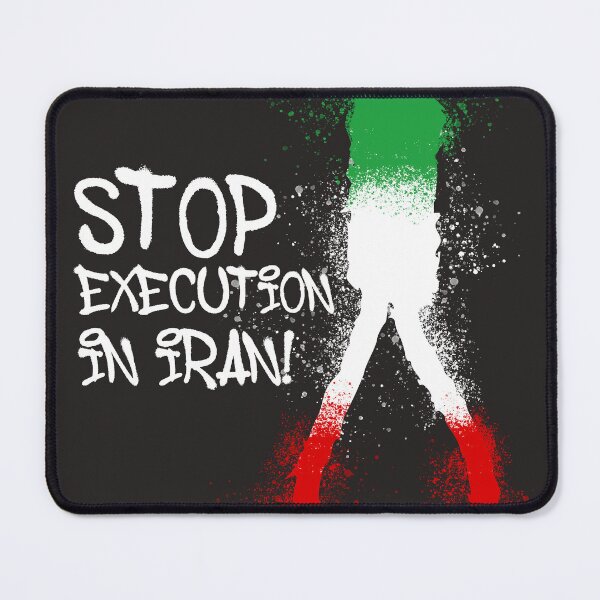 Item preview, stop execution in iran, iran, execution, free iran designed and sold by theherbst131313.