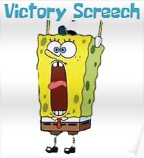Spongebob Victory Screech Poster