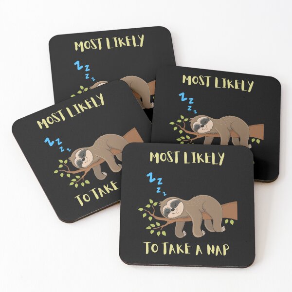 Item preview, Most Likely To Take A Nap - Funny Sloth designed and sold by astralsecret.