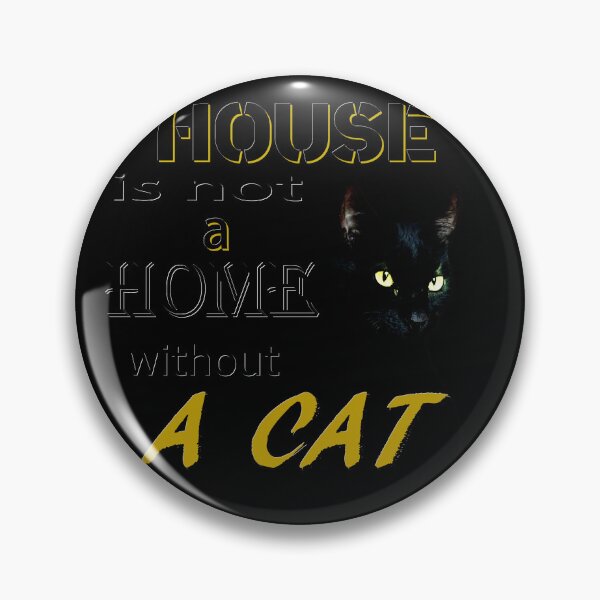 Item preview, House is not a home without a cat designed and sold by Fantasy-art-z.