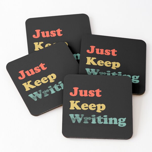 Item preview, Just Keep Writing designed and sold by LadySaltwater.