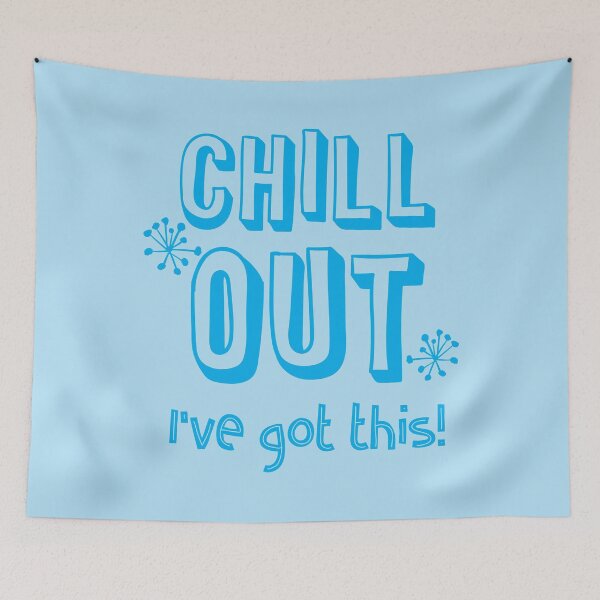 Item preview, CHILL OUT I've got this designed and sold by jazzydevil.