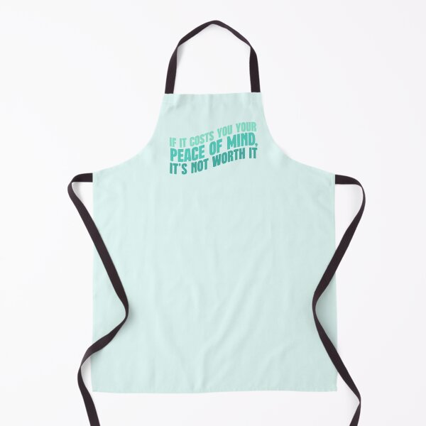 Item preview, If It Costs You Your Peace of Mind, It's Not Worth It Mental Health designed and sold by dailycake.