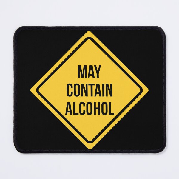Item preview, May Contain Alcohol designed and sold by NERDDZ.
