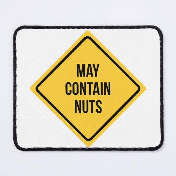 Item preview, May Contain Nuts designed and sold by NERDDZ.