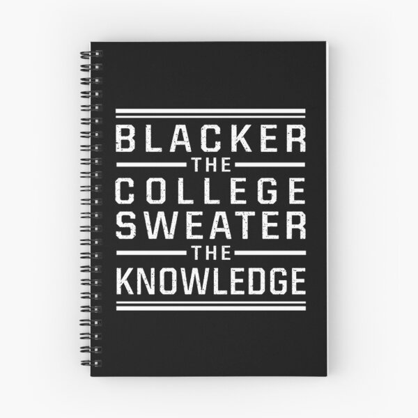 Item preview, Blacker the college sweater the knowledge T-Shirt designed and sold by taylor-us.