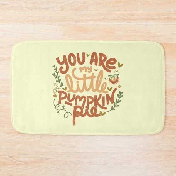 Item preview, You Are My Little Pumpkin Pie Yellow by Tobe Fonseca  designed and sold by Tobe Fonseca®.