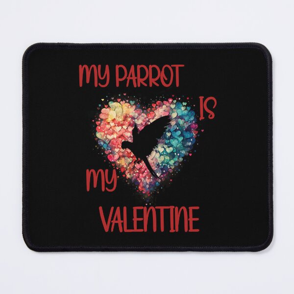 Item preview, My parrot is my valentine I My bird is my valenitne I designed and sold by Monkizz-Desing.