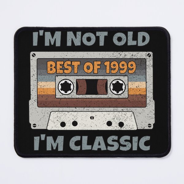 Item preview, I'M NOT OLD I'M CLASSIC BEST OF 1999 RETRO VINTAGE FUNNY DISTRESSED CASSETTE BIRTHDAY GIFT designed and sold by Kipcio.