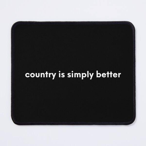 Item preview, Country is simply better designed and sold by Dixieland1.