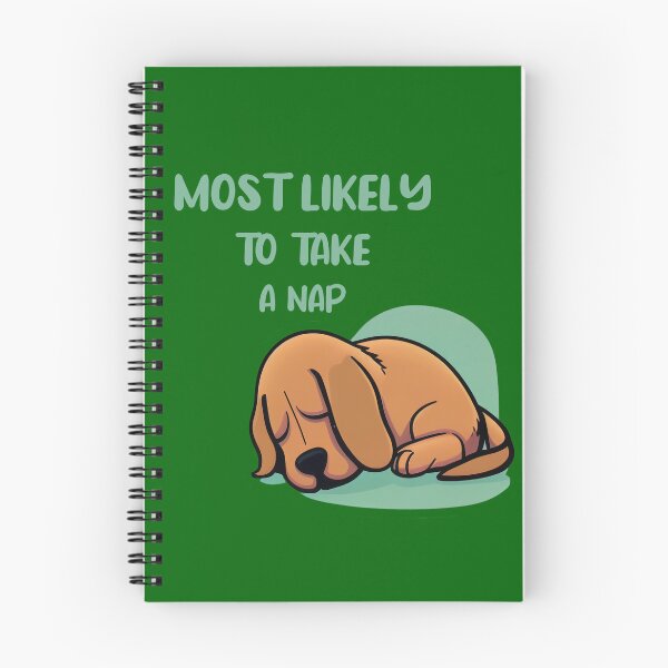 Item preview, Most Likely to Take a Nap - Cute Dog Design designed and sold by schizarty.