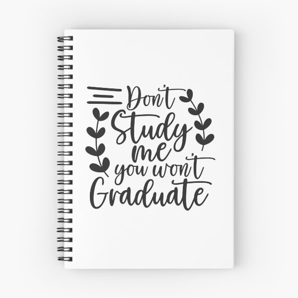 Item preview, Don't Study Me You Wont Graduate designed and sold by teamph.