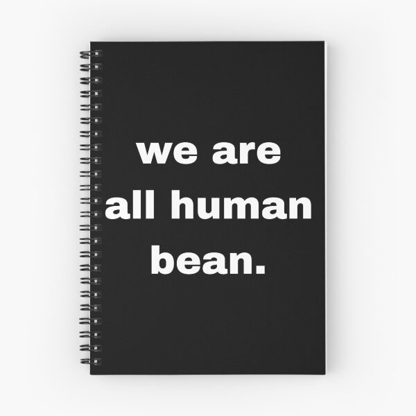Item preview, We are all human bean. designed and sold by Artfits.