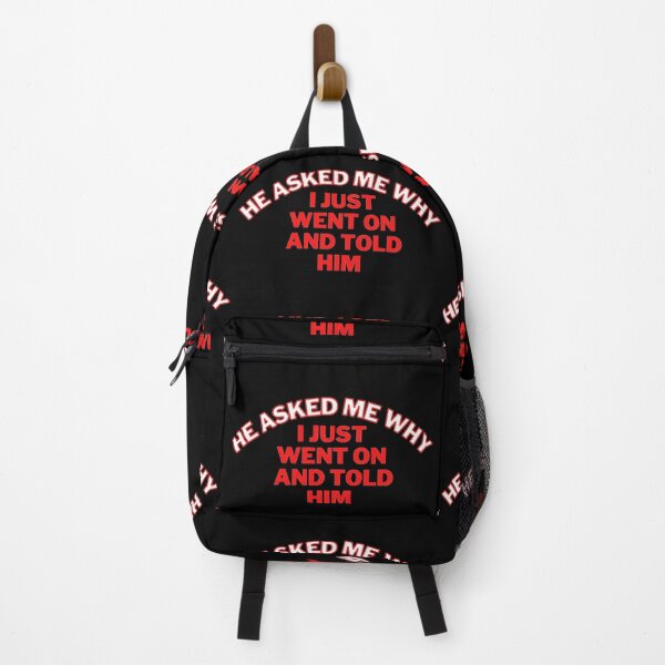 Item preview, He asked me why? designed and sold by Kid Wits Ink  "Wise enough to leave a lasting impression!".