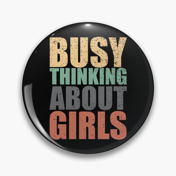 Item preview, Busy Thinking About Girls  designed and sold by Briafly27Merchh.