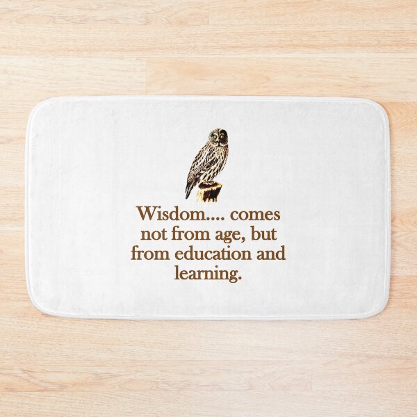 Item preview, Wisdom Comes Not From Age designed and sold by CrankyOldDude.
