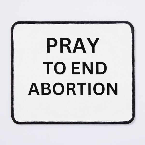 Item preview, Pray To End Abortion designed and sold by mystylecorner.