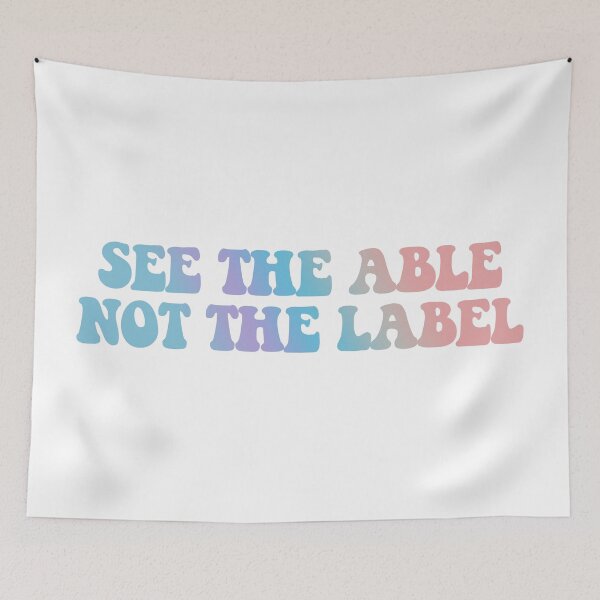 Item preview, See the Able not the Label designed and sold by dualogy.