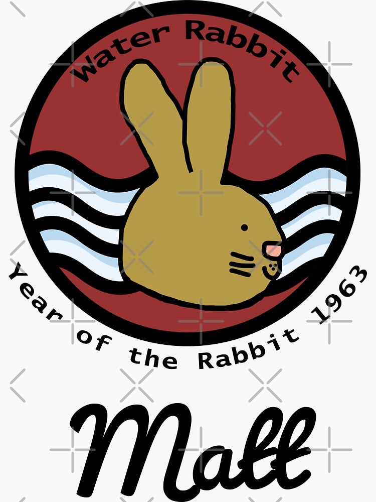 Matt Born Year of the Water Rabbit 1963 Sticker