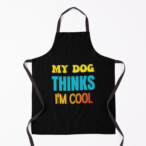 Item preview, My Dog Thinks I'm Cool designed and sold by jaya68903.