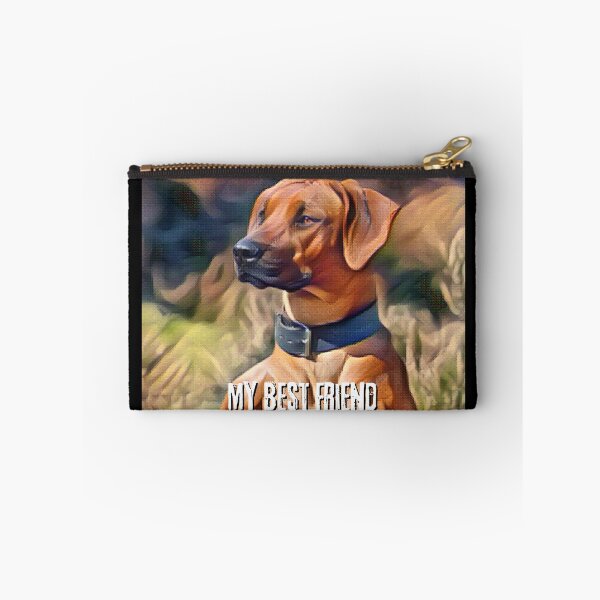 Item preview, My Best Friend is a Rhodesian Ridgeback designed and sold by It's On Backwards.