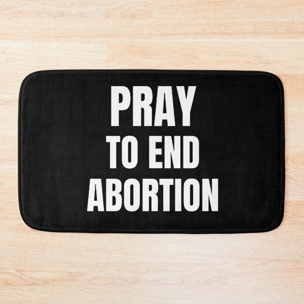 Item preview, Pray To End Abortion designed and sold by mystylecorner.